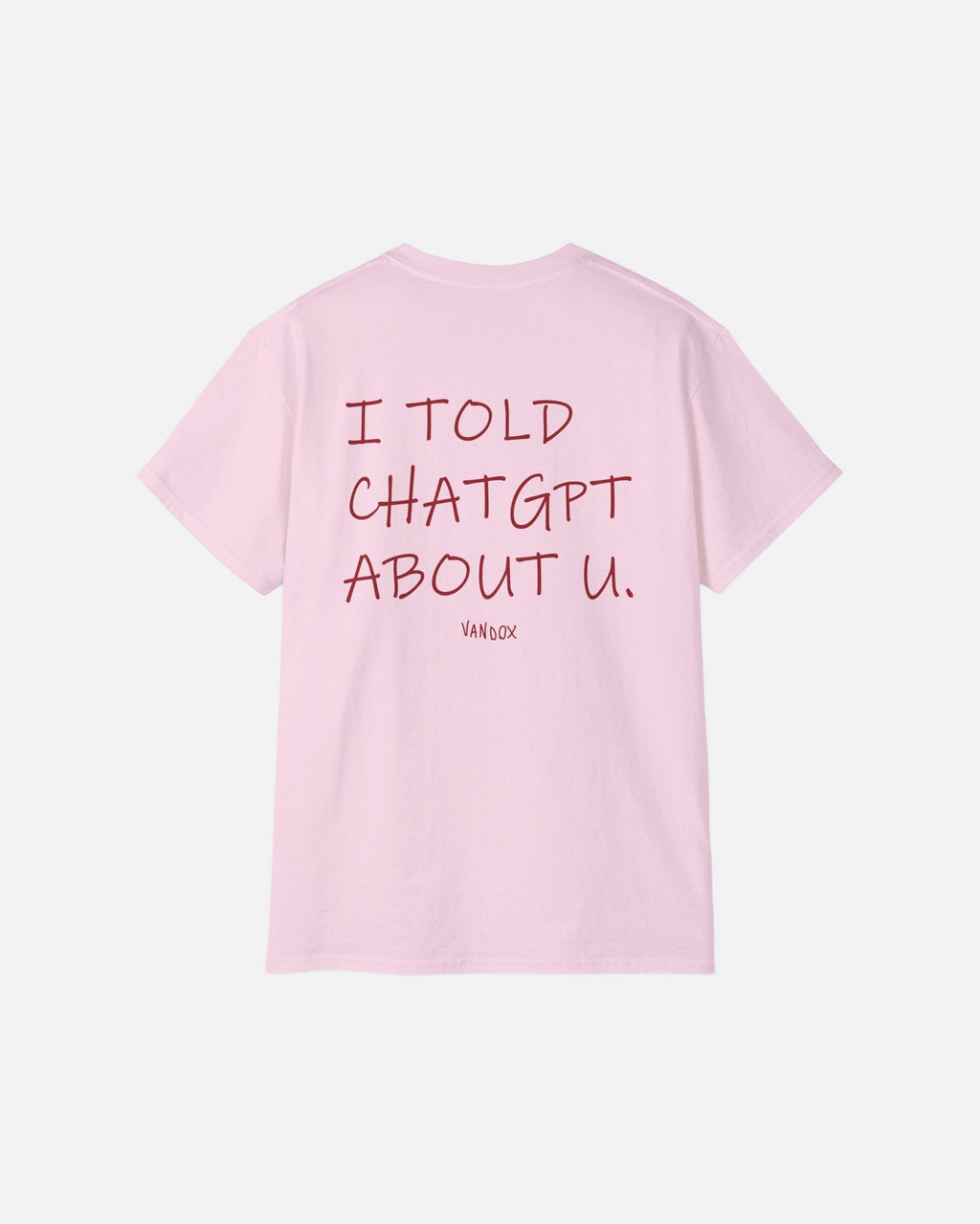 Digital Love T-Shirt in Light Pink by Vandox featuring statement back print “I told ChatGPT about u”. Starboy old money shirt tshirt clothes vandox sacrevandox vandox clothes vandox clothing